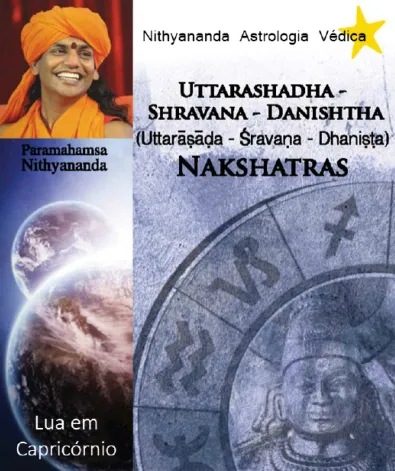 Uttarasada-Sravana Dhanista Naksatras - Moon in Capricorn - Portuguese